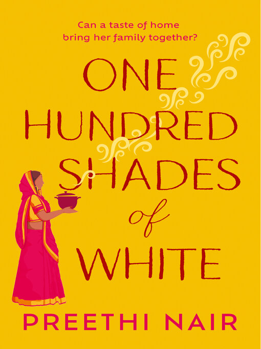 Title details for One Hundred Shades of White by Preethi Nair - Available